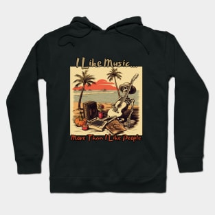 I like music more than people, desert island Hoodie